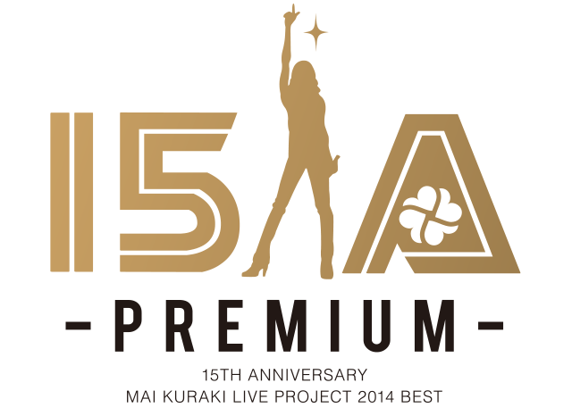 15th Anniversary Mai Kuraki Live Project 2014 BEST “一期一会” ～Premium～